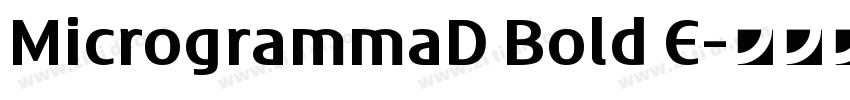 MicrogrammaD Bold E字体转换